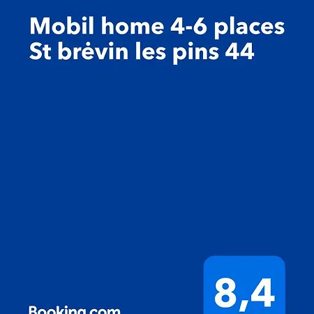 Mobil 4-6 Places St Brevin Les Pins 44 * Saint-Brevin-les-Pins
